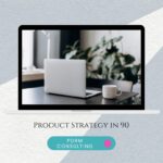 Product Strategy in 90
